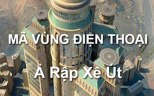 mã vùng Ả Rập Xê Út