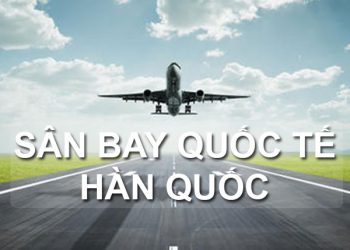 sân bay hàn quốc