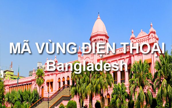 mã vùng bangladesh
