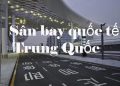Sân bay quốc té Trung Quốc
