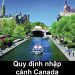 Quy Định Nhập Cảnh Canada – Thủ Tục, Mẫu Tờ Khai Nhập Cảnh