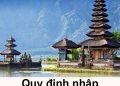 Quy Định Nhập Cảnh Indonesia – Thủ Tục, Mẫu Tờ Khai Nhập Cảnh