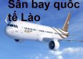 Thông Tin Chi Tiết Sân Bay Lào – Bản Đồ Sân Bay Quốc Tế Lào