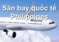 Thông Tin Chi Tiết Sân Bay Philippines Và Bản Đồ Sân Bay Quốc Tế