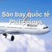 Thông Tin Chi Tiết Sân Bay Philippines Và Bản Đồ Sân Bay Quốc Tế
