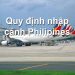 Quy Định Nhập Cảnh Philippines – Thủ Tục, Mẫu Tờ Khai Nhập Cảnh