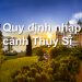 Quy Định Nhập Cảnh Thụy Sĩ – Thủ Tục, Mẫu Tờ Khai Nhập Cảnh
