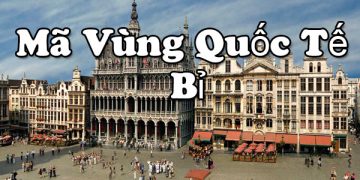 Mã Vùng Bỉ – Mã Điện Thoại Bỉ – Cách Gọi Điện Ở Bỉ