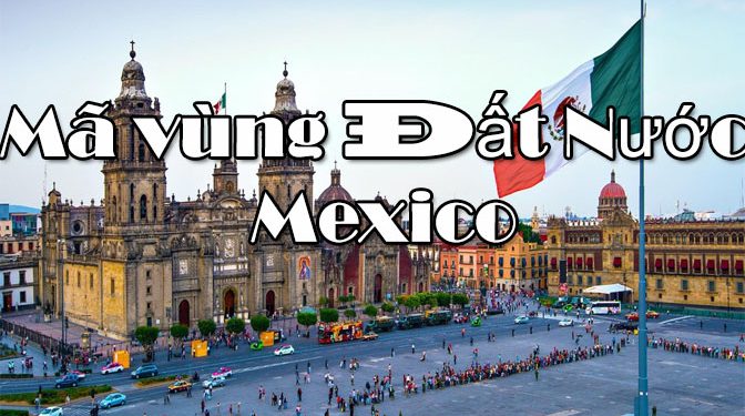 Mã Vùng Mexico – Mã Điện Thoại Mexico – Cách Gọi Điện Ở Mexico